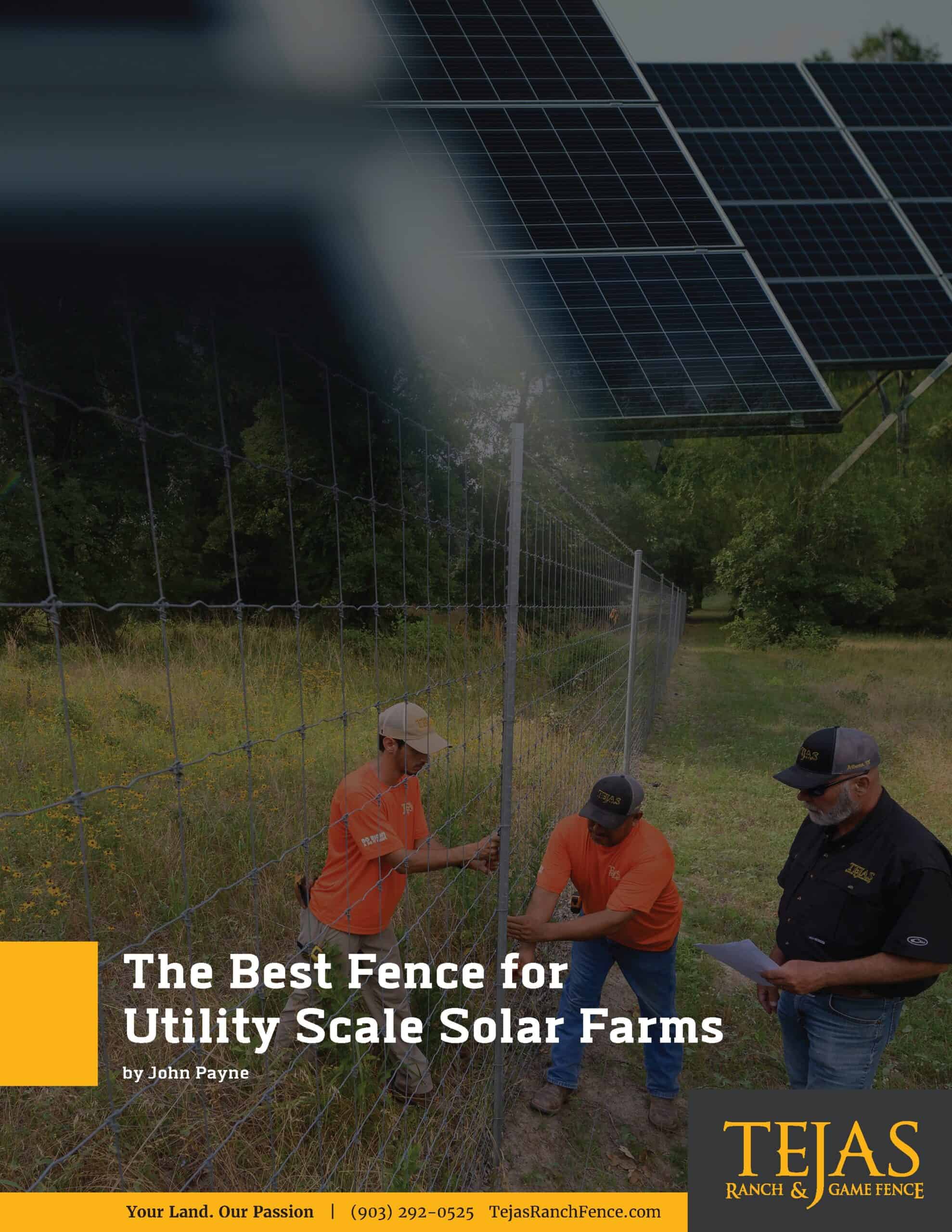 The Best Fence for Utility Scale Solar Farms PDF